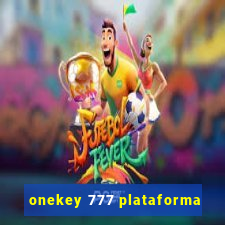 onekey 777 plataforma